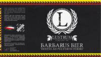 Bierbrouwerij De Leckere, Barbarus Bier