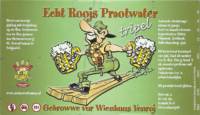 Bierbrouwerij Sint Servattumus, Echt Roojs Praotwater Tripel