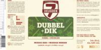 Brouwerij De 7 Deugden, Dubbel + Dik