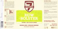 Brouwerij De 7 Deugden, Ruw + Bolster