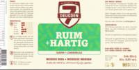 Brouwerij De 7 Deugden, Ruim + Hartig