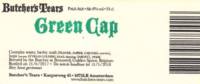 Brouwerij Butchers Tears, Green Cap