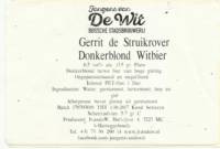 Stadsbrouwerij Jongens van De Wit, Gerrit de Struikrover  Donkerblond Witbier