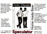 Brouwerij in Speciaalbier Gebroeders Ducaat, Speculator