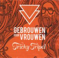 Gebrouwen door Vrouwen, Tricky Tripel