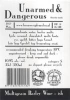 Brouwerij De Molen, Unarmed & Dangerous Multigrain Barley Wine-ish