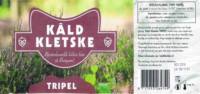 Bierbrouwerij De Hoge Stins, Kâld Kletske Tripel