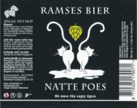 RamsesBier, Natte Poes
