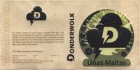 Donderwolk Brouwerij, Unas Maltas