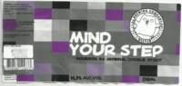 Uiltje Brewing Company, Mind Your Step
