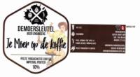 Brouwerij De Moersleutel, Je Moer Op De Koffie