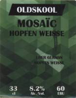 Oldskool Brewery, Mosaïc Hopfen Weisse Oldskool Brewery, Mosaïc Hopfen Weisse
