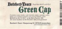 Brouwerij Butchers Tears, Green Cap