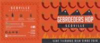 Gebroeders Hop, Scoville Spicy Tripel Gebroeders Hop, Scoville Spicy Tripel