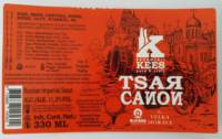 Brouwerij Kees, Tsar Canon