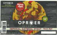 Oproer Brouwerij, Imperial Oatmeal Stout Barrel Aged