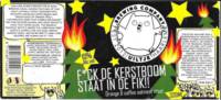 Uiltje Brewing Company, F*ck De Kerstboom Staat In De Fik!!