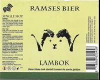 RamsesBier, Lambok
