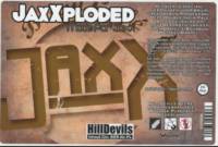 Hilldevils Beers, Jaxxploded 