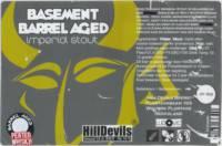 Hilldevils Beers, Basement Barrel Aged Imperial Stout