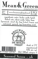 Brouwerij De Molen, Mean & Green Seasoned Saison-ish 