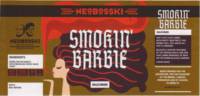 Project Neo, Smokin' Barbie Rauchbier