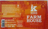 Brouwerij Kees, Farm House