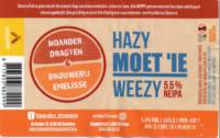 Brouwerij Emelisse, Hazy Moet 'ie Weezy