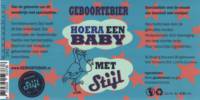 Brouwerij Stijl, Geboortebier Hoera Een Baby