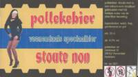 Amateurs, Pollekebier Stoute Non
