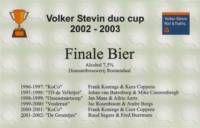 Amateurs, Volker Stevin duo cup 2002-2003 Finale Bier