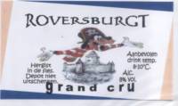 Amateurs, Roversburgt Grand Cru