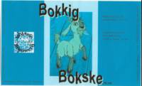 Amateurs, Bokkig Bokske