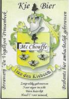 Amateurs, Kie Bier Mc Chouffe