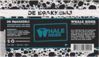 De Brakkerij, Whale Rider