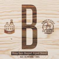 Brouwerij De Molen, B Bourbon Barrel Aged Stout