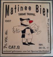 Amateurs, Matinee Bier