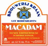 Brouwerij Kraan (Bodegraven), Macadam