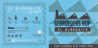 Gebroeders Hop, El Blanquito Hefeweizen Dry Hopped