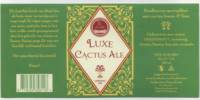 Brewery Lux, Luxe Cactus Ale Brewery Lux, Luxe Cactus Ale