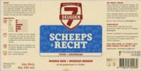 Brouwerij De 7 Deugden, Scheeps + Recht Brouwerij De 7 Deugden, Scheeps + Recht