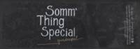 Dutch Bargain, Somm' Thing Special Quadrupel