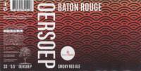 Oersoep Brouwerij, Baton Rouge Smoky Red Ale