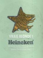 Licentiebrouwsels , Heineken Vraie Blonde !