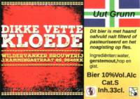 Wildervanker Brouwerij, Dikke Vette Kloede