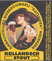 Amateurs, Hollandsch Stout