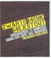 Amateurs, Zwarte Meuk Milk Stout