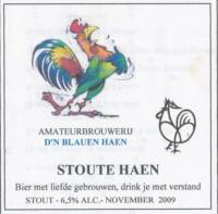 Amateurs, Stoute Haen Stout