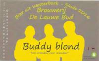 Amateurs, Buddy Blond