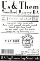 Brouwerij De Molen, Us & Them BA Fig Raisin Imp Stout-ish